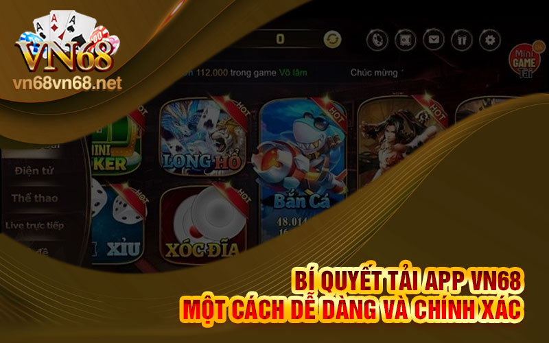 Bí quyết tải app Vn68 một cách dễ dàng và chính xác